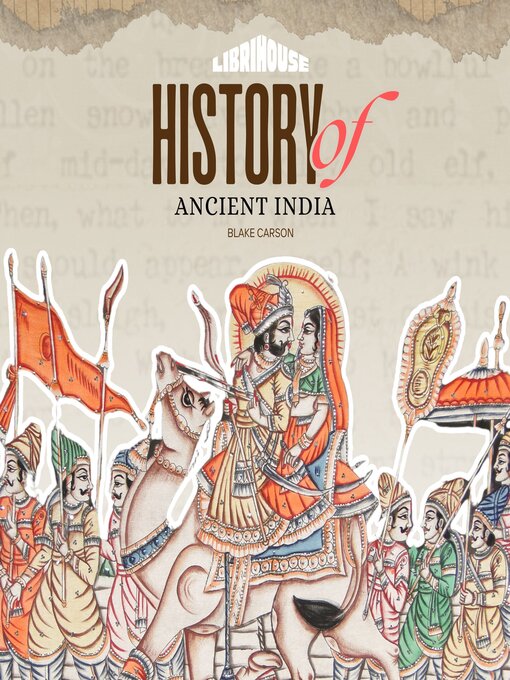 Title details for History of Ancient India by Blake Carson - Available